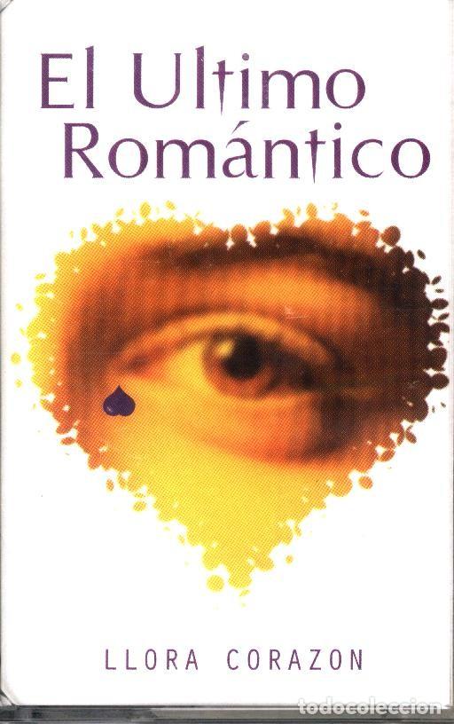 Casetes antiguos: EL ULTIMO ROMANTICO   LLORA CORAZON  CASSETTE PRECINTADA - Foto 1