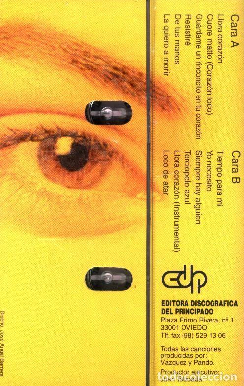 Casetes antiguos: EL ULTIMO ROMANTICO   LLORA CORAZON  CASSETTE PRECINTADA - Foto 2