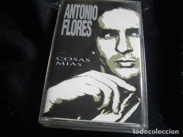Casetes antiguos: ANTONIO FLORES-COSAS MIAS