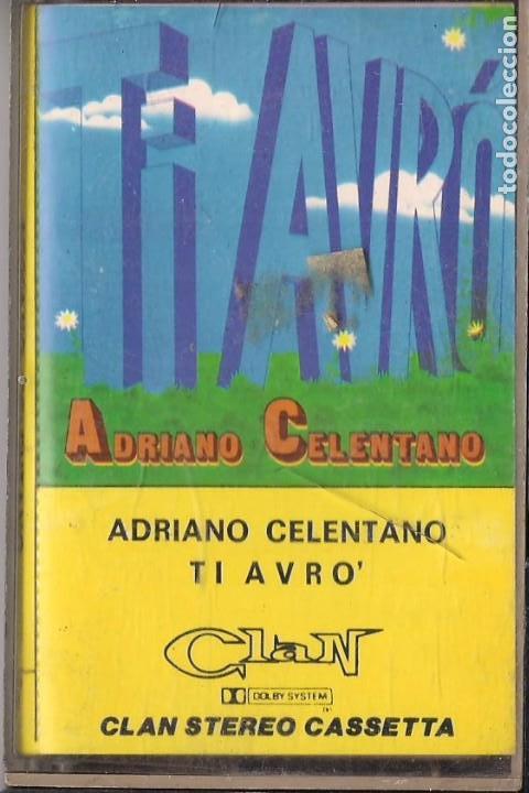 Casetes antiguos: Adriano Celentano. Ti avro - Foto 1