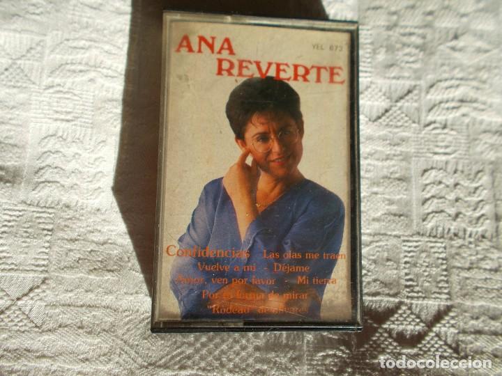 Casetes antiguos: ANA REVERTE Confidencias - Foto 1