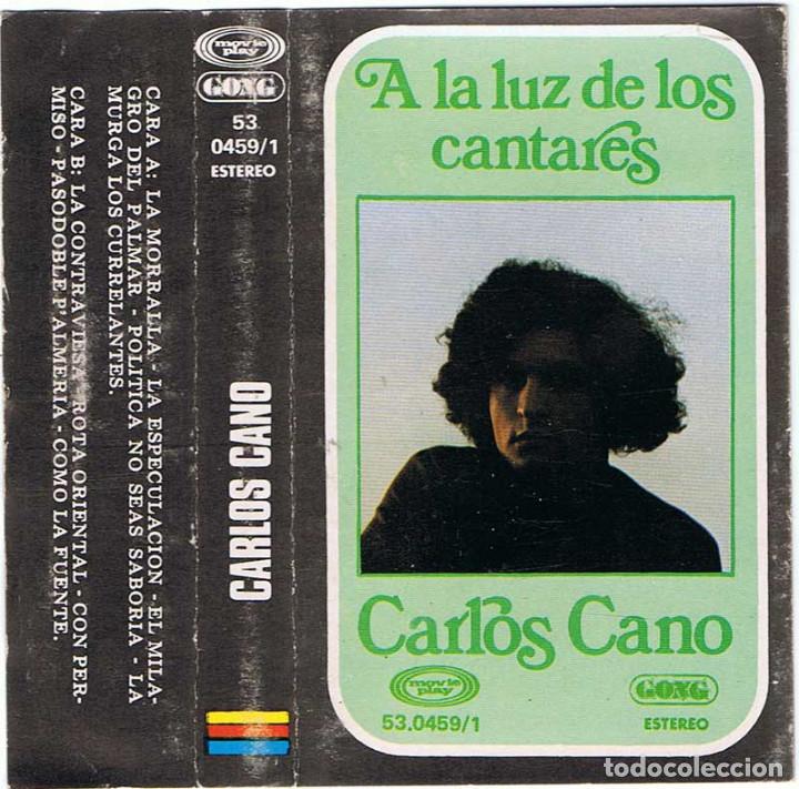 Casetes antiguos: Carlos Cano - A la luz de los cantares - Foto 1