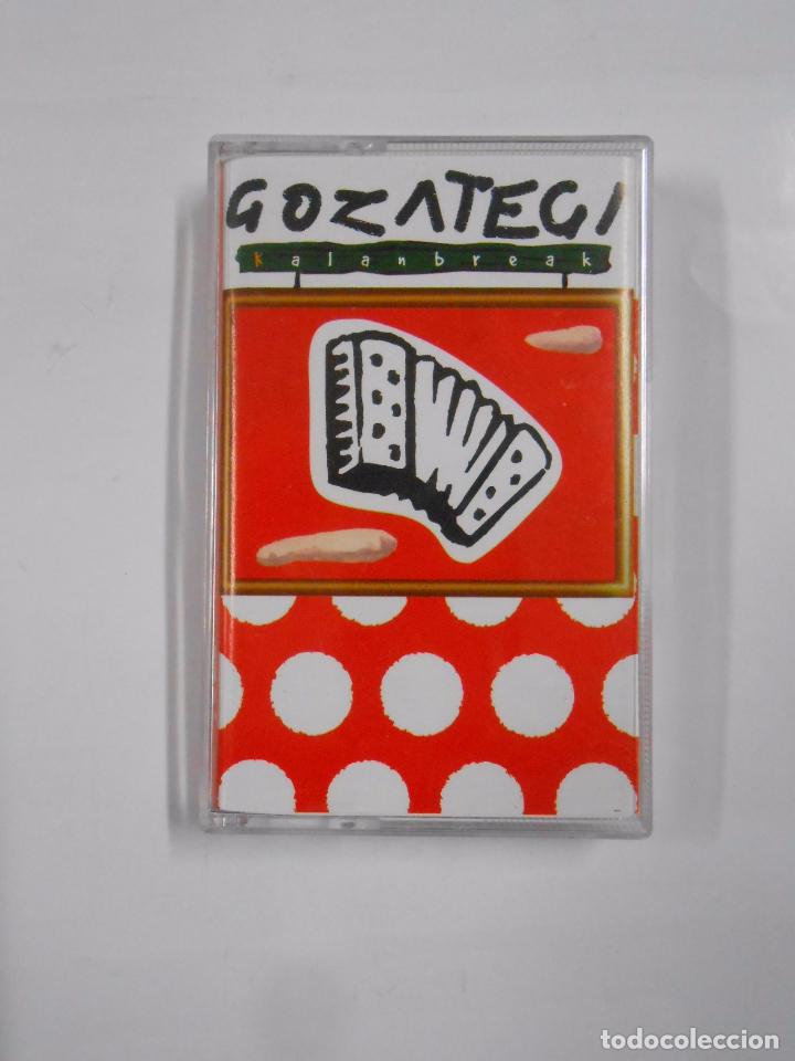 Casetes antiguos: GOZATEGI. KALANBREAK. CASSETTE. TDKCST5C - Foto 1