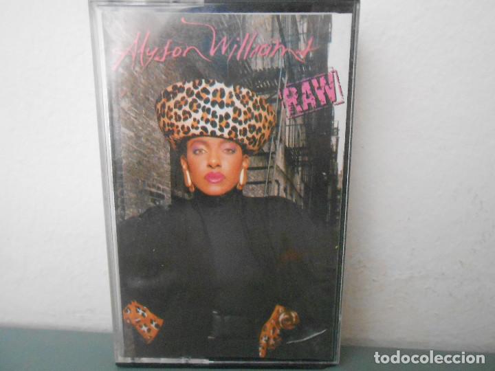 Casetes antiguos: ALYSON WILLIAMS - RAW - Foto 1