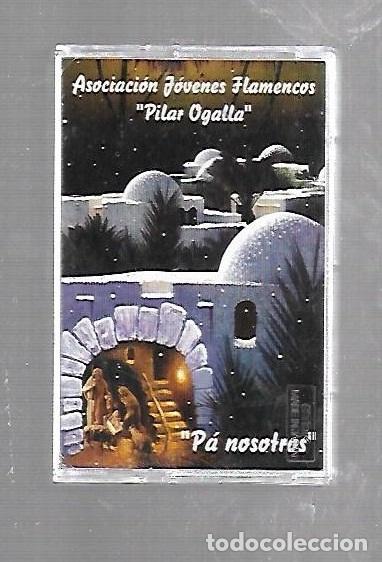 Casetes antiguos: CINTA DE CASETE. ASOCIACION JOVENES FLAMENCOS. PILAR OGALLA. PA NOSOTROS. 1995