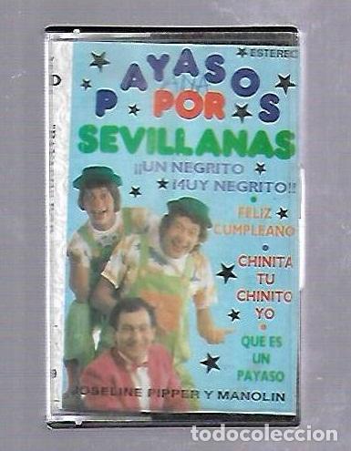 Cassette antiche: CINTA DE CASETE. PAYASOS POR SEVILLANAS. UN NEGRITO MUY NEGRITO. 1988.JOSELINE PIPPER Y MANOLIN