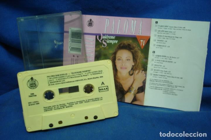 Casetes antiguos: PALOMA - QUI&Eacute;REME SIEMPRE - HISPAVOX 1990 - Foto 1
