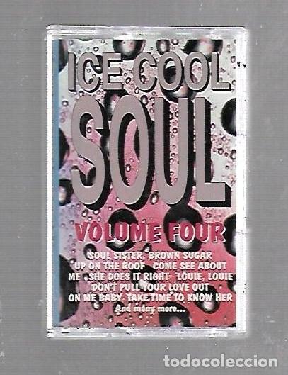 Cassettes Anciennes: CINTA DE CASETE. ICE COOL SOUL. VOLUME FOUR.