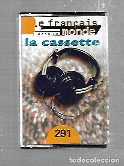 Cassette antiche: CINTA DE CASETE. LE FRANCAIS DANS LE MONDE. LA CASSETTE. 291