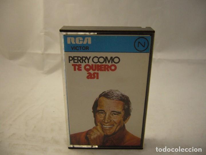 Casetes antiguos: PERRY COMO TE QUIERO ASI - Foto 1