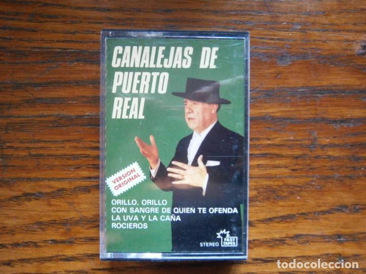 Casetes antiguos: CANALEJAS DE PUERTO REAL - Foto 1