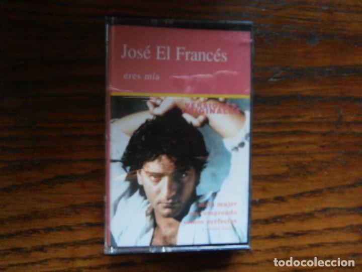 Casetes antiguos: JOSE EL FRANCES,ERES MIA - Foto 1