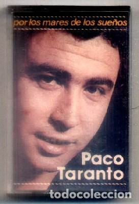 Casetes antiguos: POR LOS MARES DE LOS SUE&Ntilde;OS. PACO TARANTO. - CASE-15936 - Foto 1