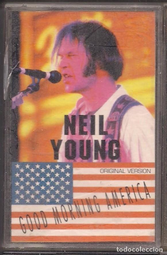Casetes antiguos: Neil Young Good Morning America - Foto 1