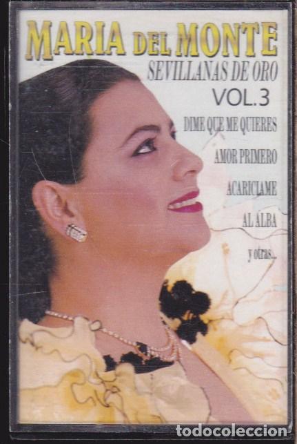 Casetes antiguos: MARIA DEL MONTE SEVILLANAS DE ORO  . - Foto 1
