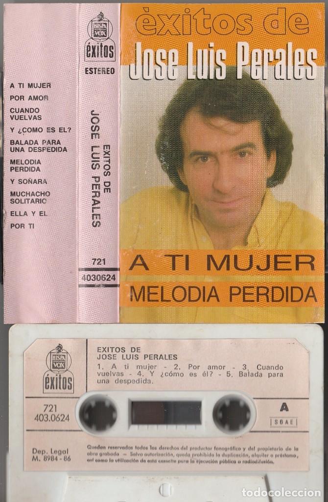 Casetes antiguos: JOSE LUIS PERALES - EXITOS (CASSETTE HISPAVOX 1986) - Foto 1