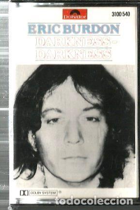 Casetes antiguos: CASETE ERIC BURDON - DARKNESS, DARKNESS - Foto 1