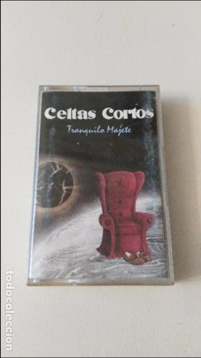Casetes antiguos: CELTAS CORTOS. TRANQUILO MAJETE - Foto 1
