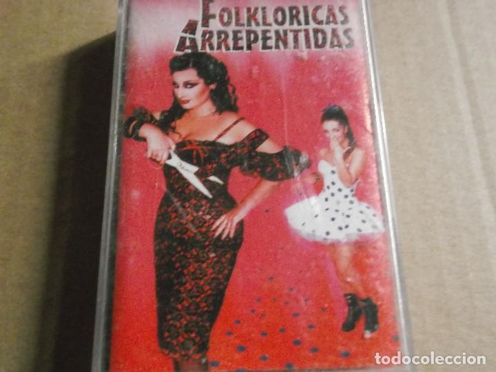Casetes antiguos: FOLKLORICAS ARREPENTIDAS - Foto 1