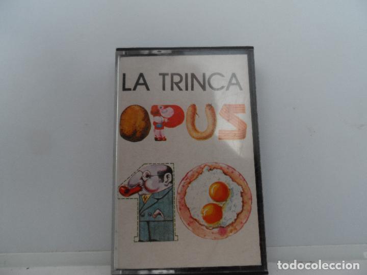 Casetes antiguos: LA TRINCA - OPUS 10 - Foto 1