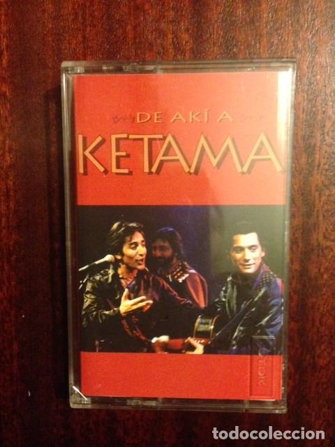 Casetes antiguos: CINTA DE CASSETTE KETAMA - DE AKI A KETAMA - 1996 - Foto 1