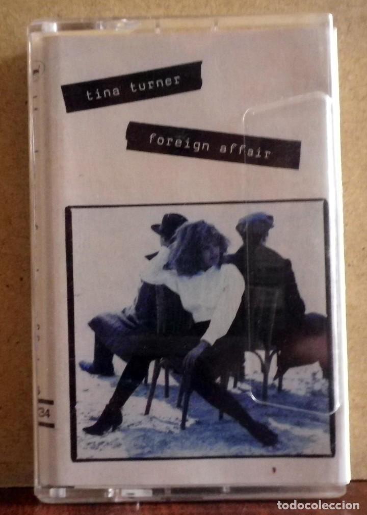 Casetes antiguos: Tina Turner - Foreign affair - Foto 1