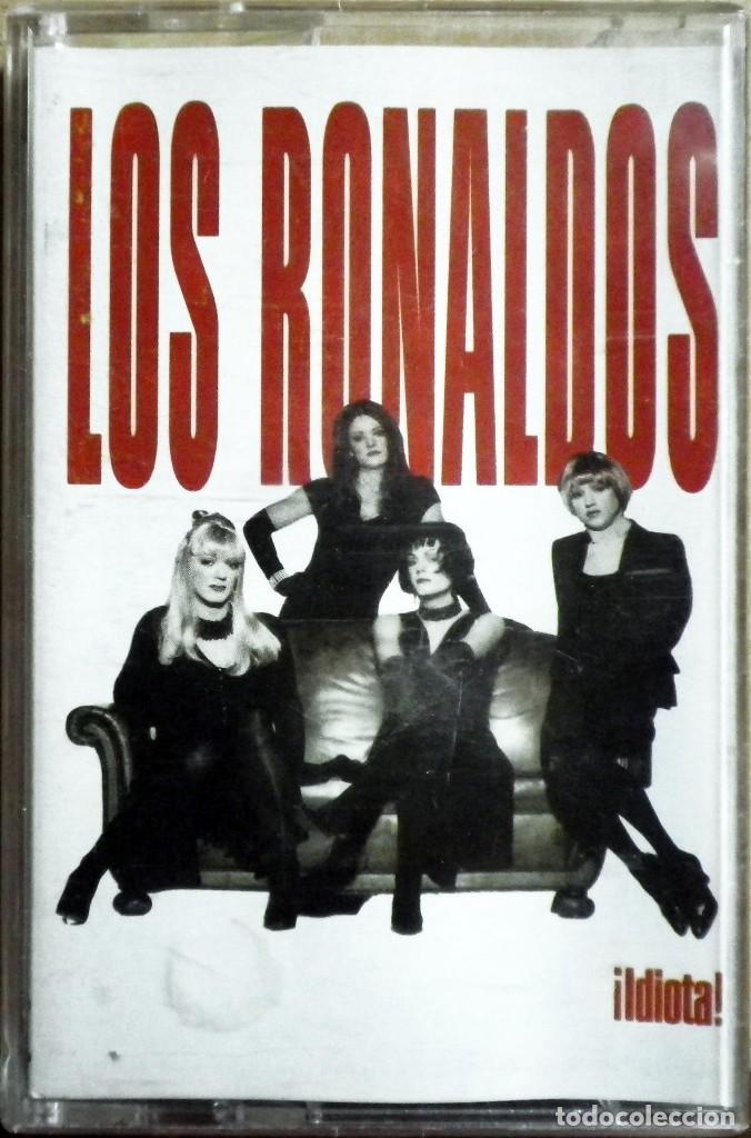 Casetes antiguos: Los Ronaldos &iexcl;Idiota! (Emi, 1994) - Foto 1