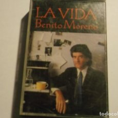 Cassettes Anciennes: BENITO MORENO-LA VIDA. Lote 115499431