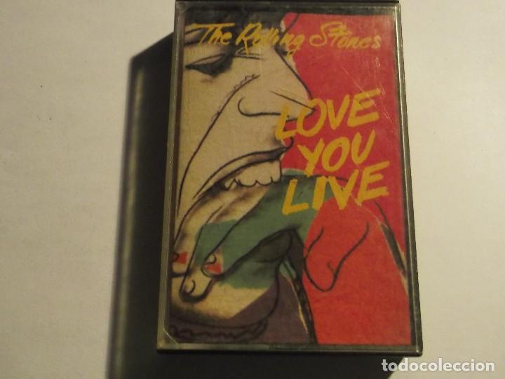 Casetes antiguos: THE ROLLING STONES-LOVE YOU LIVE