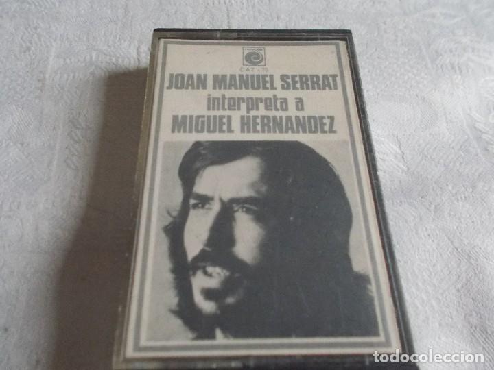 Casetes antiguos: JOAN MANUEL SERRAT Interpreta a Miguel Hern&aacute;ndez - Foto 1