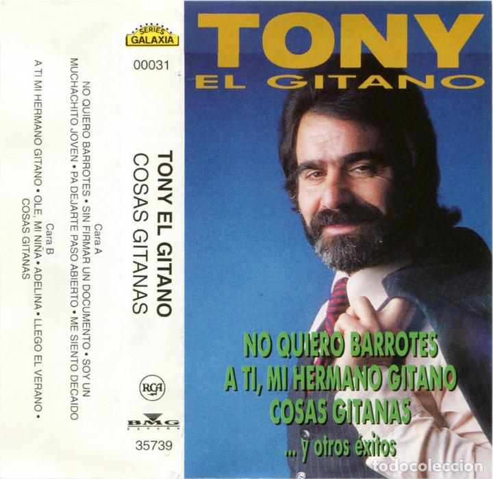Casetes antiguos: Tony el gitano - Cosas gitanas - Cassette Spain 1991 - RCA RA 35739 - Foto 2