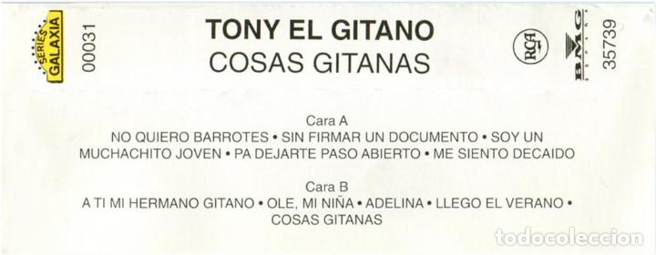 Casetes antiguos: Tony el gitano - Cosas gitanas - Cassette Spain 1991 - RCA RA 35739 - Foto 3