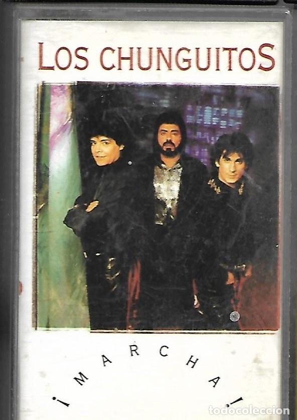 Casetes antiguos: Los Chunguitos. Marcha - Foto 1