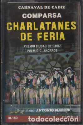 Casetes antiguos: CHARLATANES DE FERIA. COMPARSA. CARNAVAL DE C&Aacute;DIZ 1981. CAR-2222
