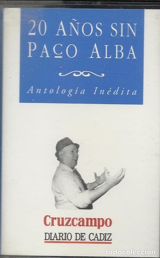 Casetes antiguos: Carnaval de C&aacute;diz, 20 a&ntilde;os sin Paco Alba.