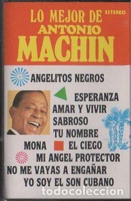 Casetes antiguos: LO MEJOR DE ANTONIO MACHIN.   CASE-16237 - Foto 1