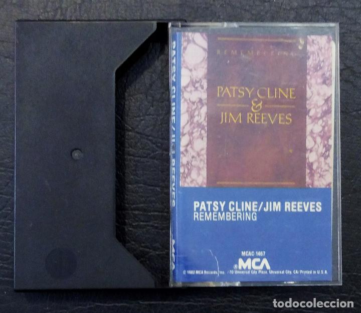 Casetes antiguos: CINTA CASETE PATSY CLINE & JIM REEVES - REMEMBERING - MCA 1982 - Foto 1