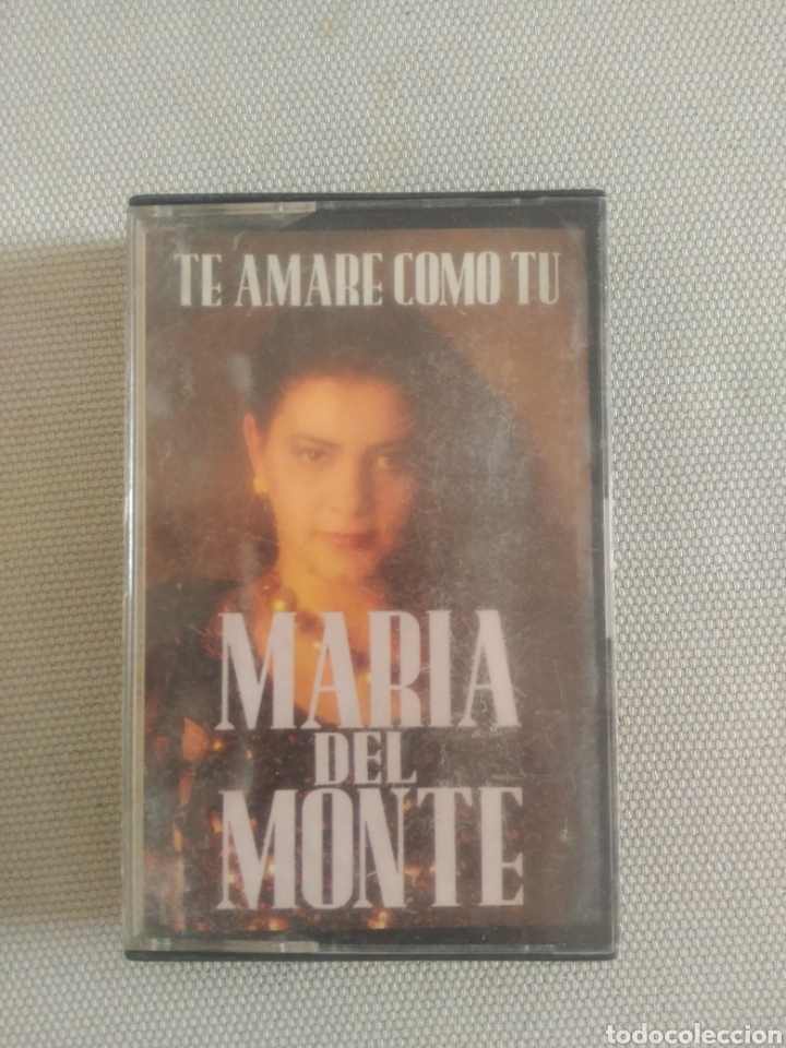 Casetes antiguos: Mar&iacute;a del Monte, te amar&eacute; como t&uacute; - Foto 1