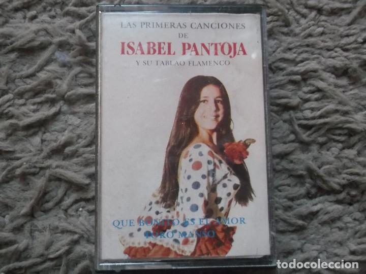 Casetes antiguos: LAS PRIMERAS CANCIONES DE ISABEL PANTOJA Y SU TABLAO FLAMENCO