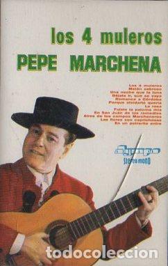 Casetes antiguos: PEPE MARCHENA. LOS 4 MULEROS. CASE-16246 - Foto 1