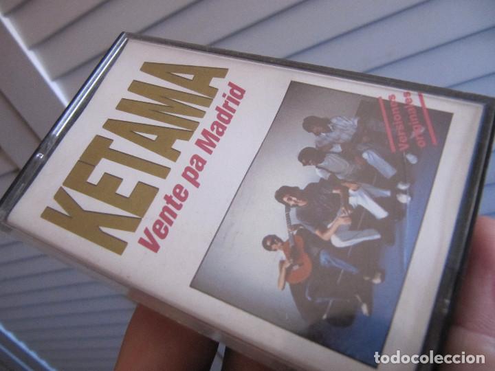 Casetes antiguos: KETAMA VENTE PA MADRID - Foto 1