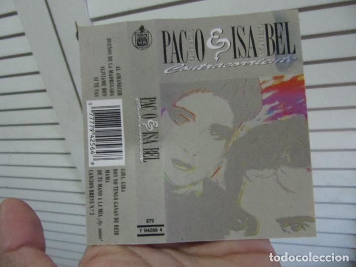 Casetes antiguos: PACO ORTEGA E ISABEL CONTRACORRIENTE-RARO EN CASSETTE - Foto 5