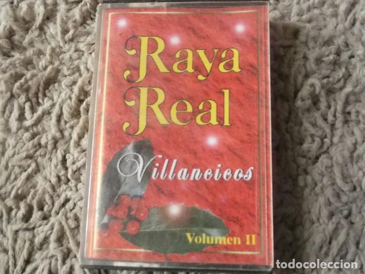 Casetes antiguos: RAYA REAL-VILLANCICOS-VOL 2 - Foto 1