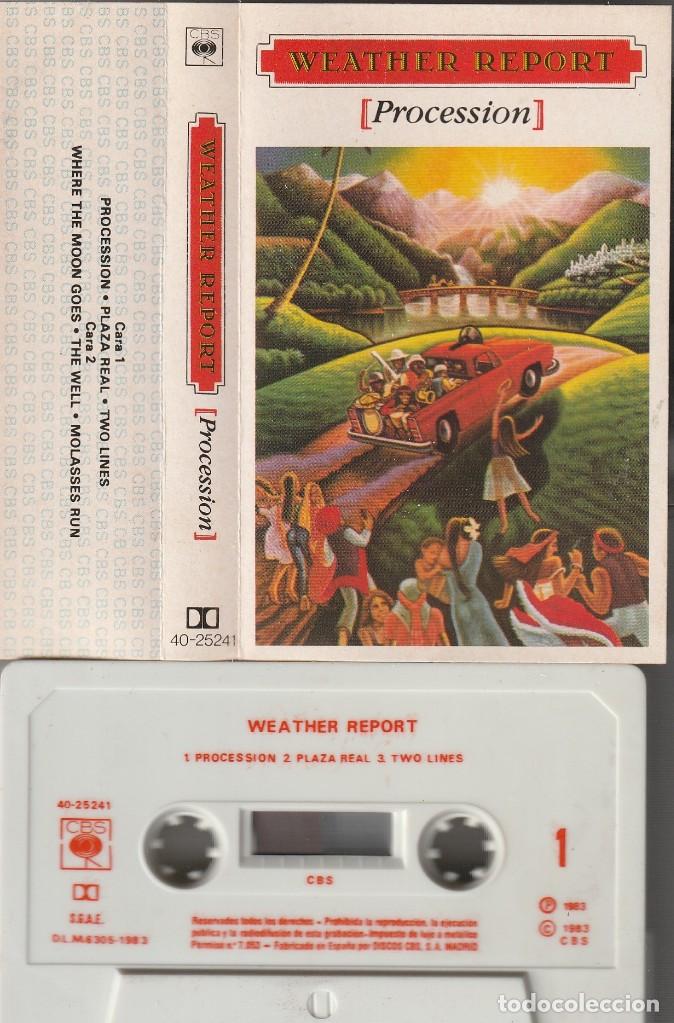 Casetes antiguos: WEATHER REPORT - PROCESSION (CASSETTE CBS 1983 ESPA&Ntilde;A) - Foto 1