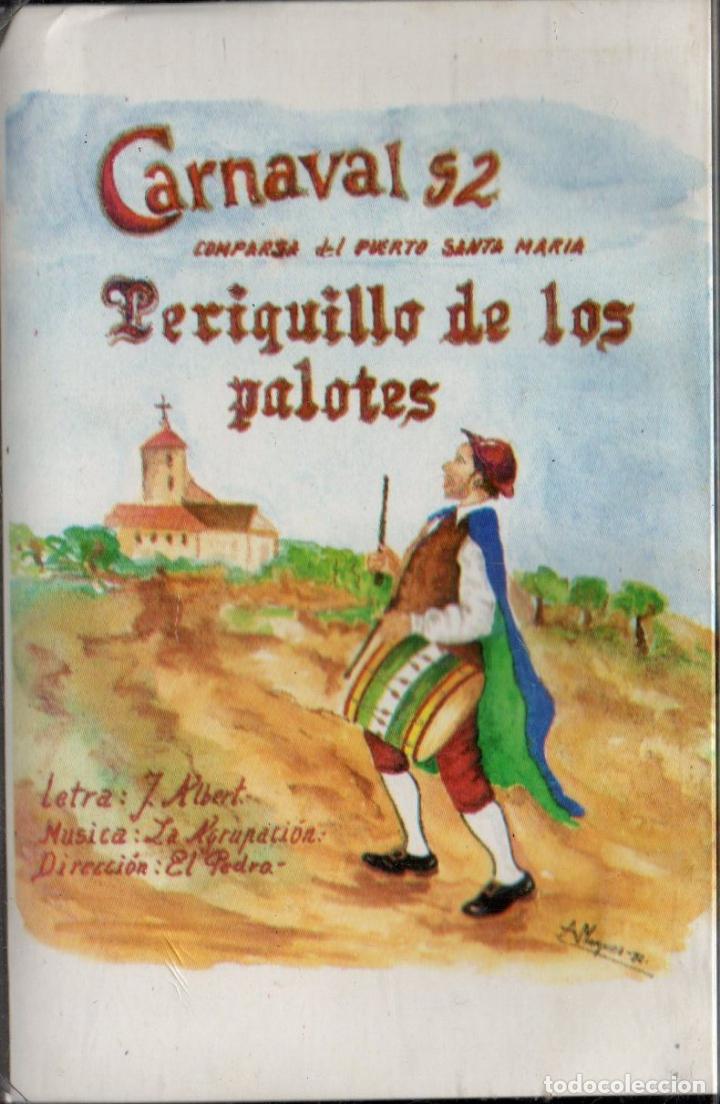 Casetes antiguos: PERIQUILLO DE LOS PALOTES. COMPARSA PUERTO STA MAR&Iacute;A. CARNAVAL DE C&Aacute;DIZ 1992. CAR-2365 ,2