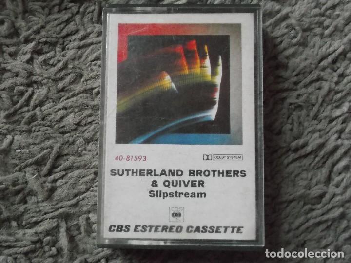 Casetes antiguos: SUTHERLAND BROTHERS Y QUIVER SLIPSTREAM - Foto 1