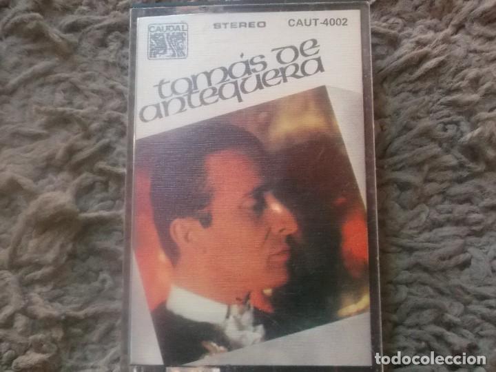 Casetes antiguos: TOMAS DE ANTEQUERA - Foto 1