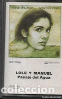 Casetes antiguos: Lole y Manuel Pasaje del agua - Foto 1