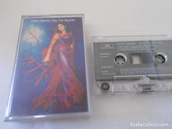 Casetes antiguos: CATHY DENNIS. INTO THE SKYLINE - Foto 1
