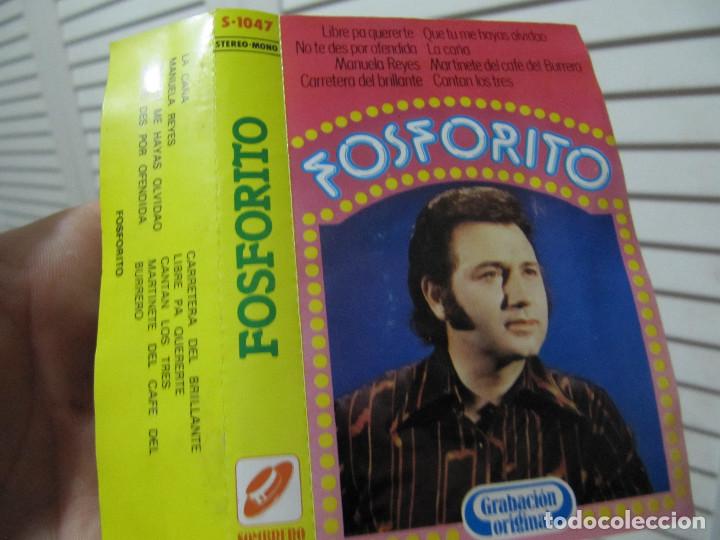 Casetes antiguos: FOSFORITO. GRABACION ORIGINAL - Foto 6